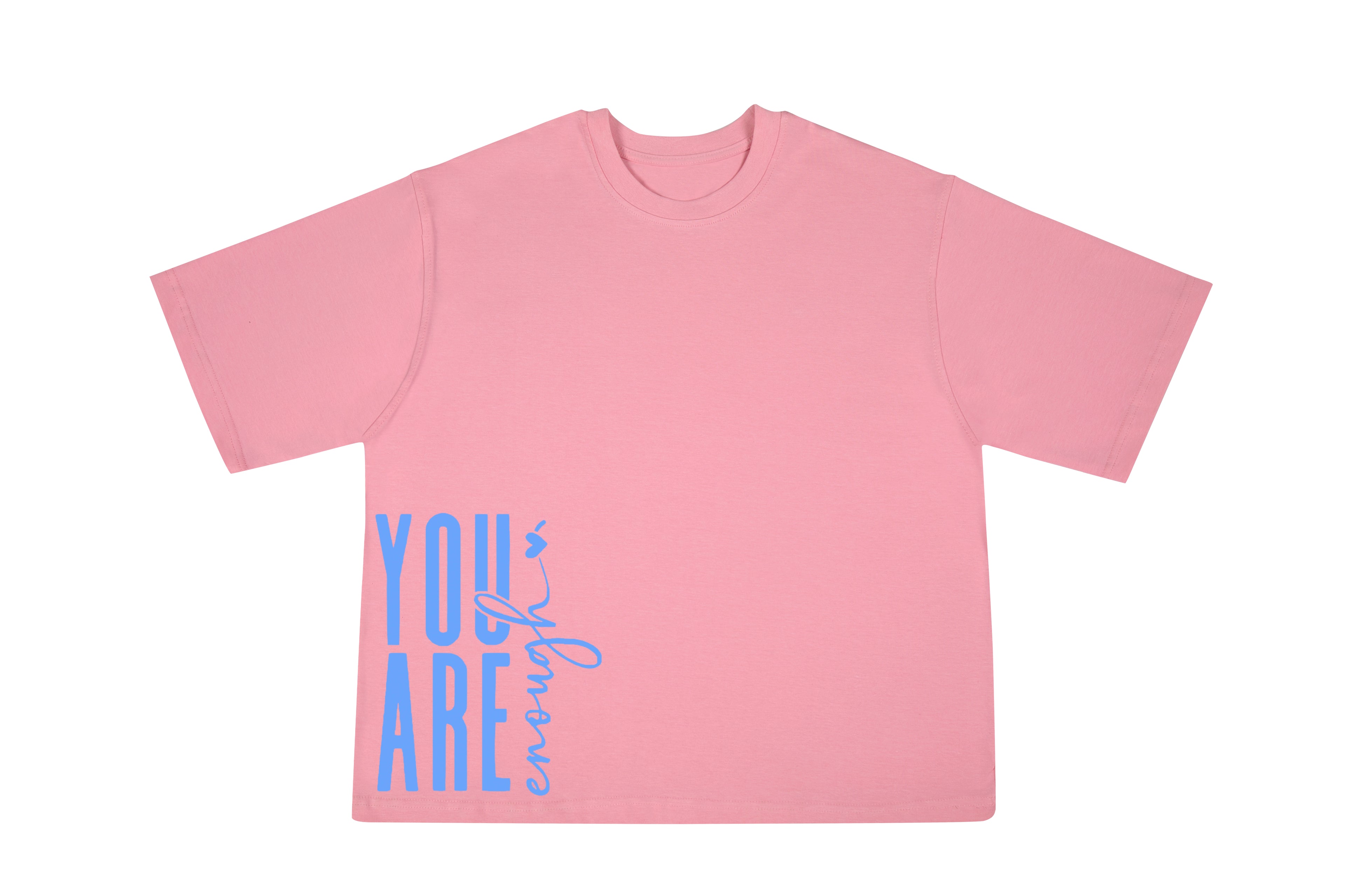 You are enough Printed T-shirt